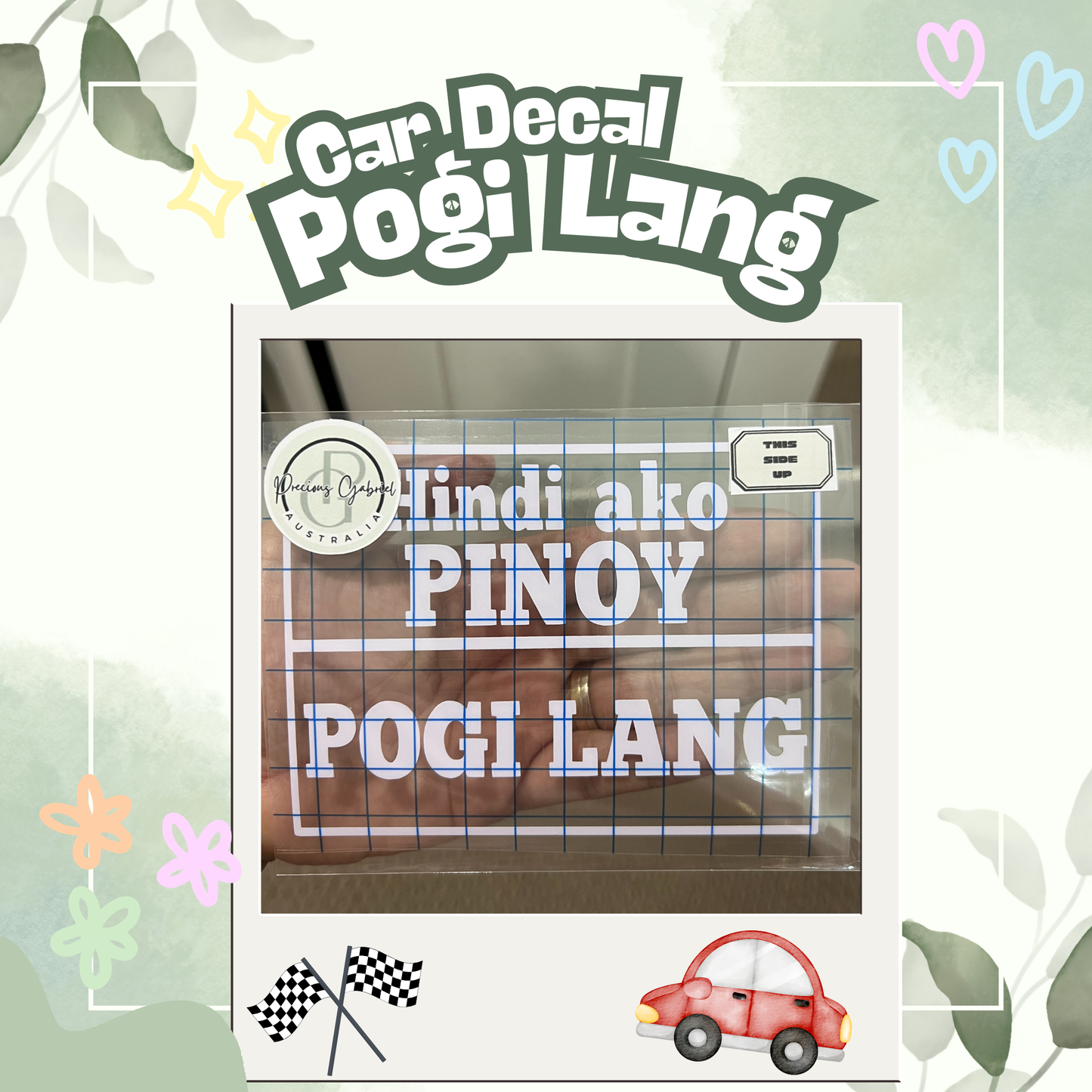 Pogi Lang Car Sticker/ Decal - Precious Gabriel Australia